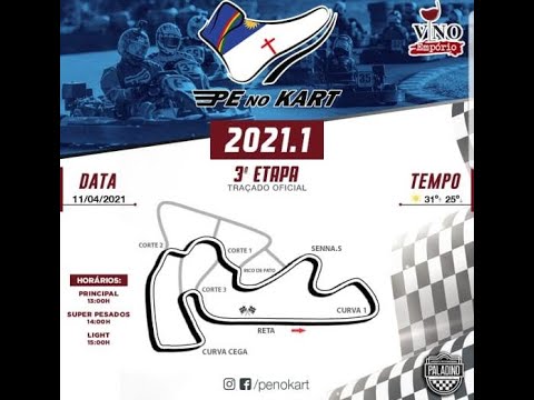 PE NO KART 2021.1 - 3º ETAPA 2º CORRIDA SUPER PESADOS