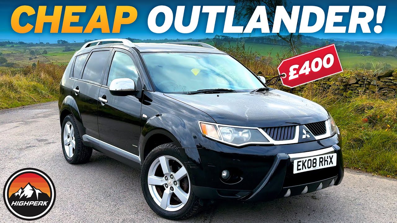 I BOUGHT A CHEAP MITSUBISHI OUTLANDER FOR £400!