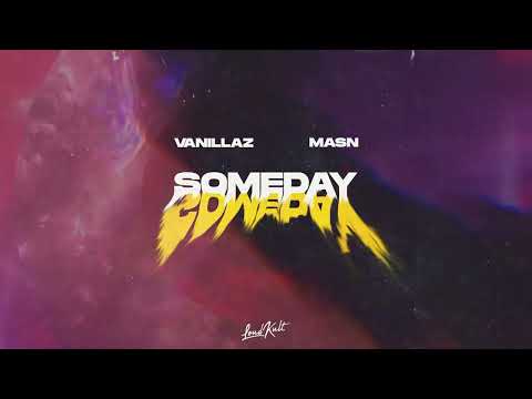 Vanillaz, MASN   Someday