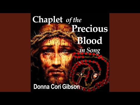 Chaplet of the Precious Blood in Song