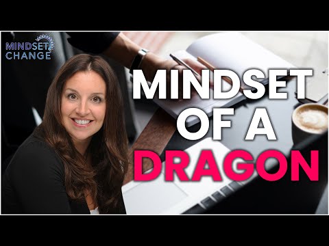 The Mindset Of A Dragon