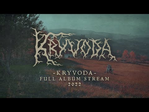 KRYVODA - "Kryvoda"  (Full Album 2022)