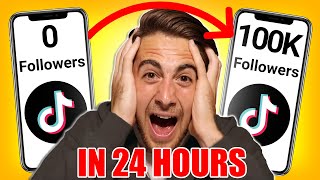 HOW TO GAIN 100K FOLLOWERS ON TIKTOK IN 24 HOURS (get TikTok followers fast)