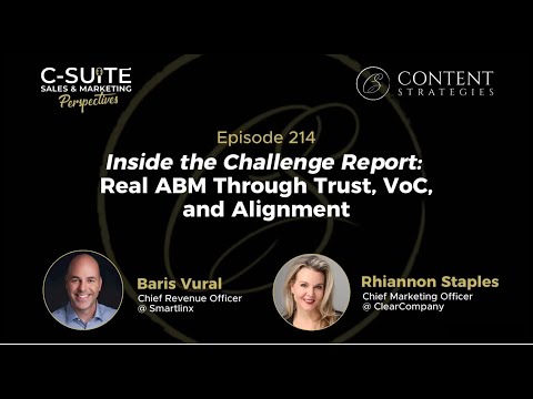 Episode Highlights Video - "Inside the Challenge Report: Real ABM Through Trust, VoC, and Alignment"
