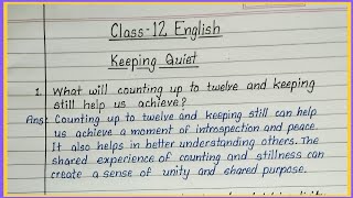 keeping quiet class 12 question answer | class 12 english poem 2 question answer