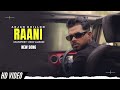 Raani - Arjan Dhillon New Song | Manifest Arjan Dhillon New Album | New Punjabi Songs