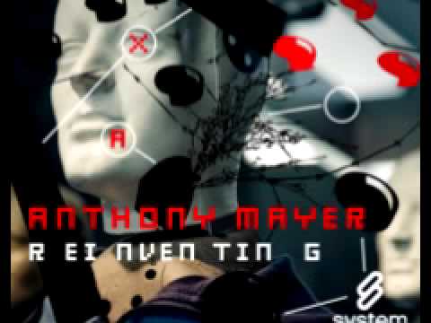 Anthony Mayer 'Reinventing (Ultra Glitch Mix)'