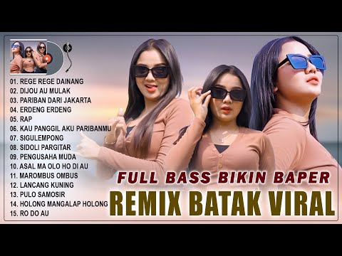 DJ BATAK TERBARU 2024 | REMIX BATAK DI TIKTOK ENAK DIDENGAR SAAT SANTAI | REGE REGE DAINANG