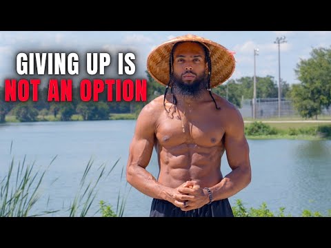 Why You Should NEVER Give Up