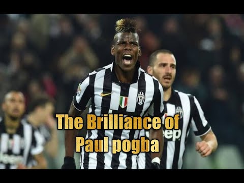 Never forget The  brilliance of Paul pogba in Juventus