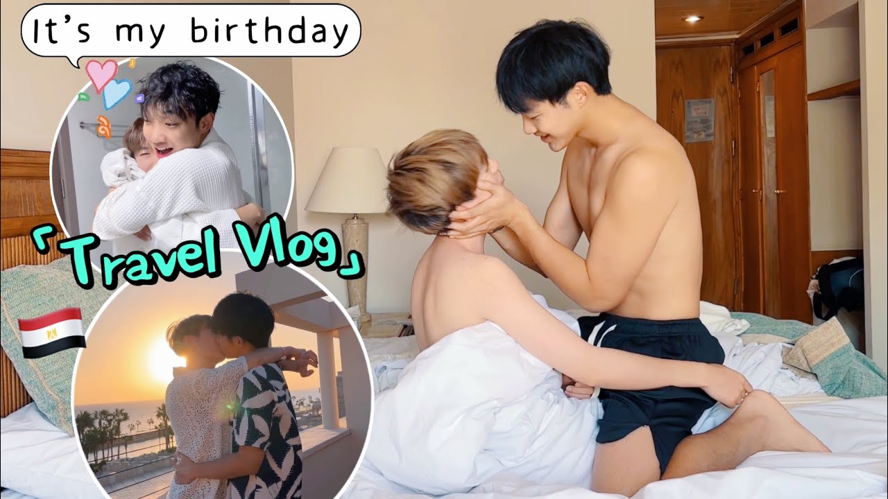 Tell Boyfriend "Tonight, I Am Your Birthday Gift~" He Turned Red😳Cute gay couple's Travel VLOG🇪🇬🥰