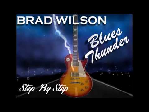 Brad Wilson - Step by Step