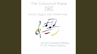 Oh Lord, You're Beautiful Medley