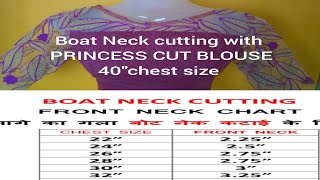 BOAT NECK CUTTING WITH PRINCESS CUT BLOUSE 40 CHES