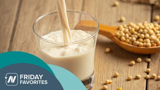 Friday Favorites: Is Soy Milk the Most Nutritious Non-Dairy Milk?