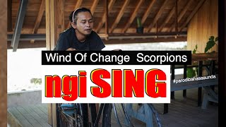 Download lagu NGISING - Wind Of Change  Scorpions parodi Bahasa Sunda mp3 Download lagu NGISING - Wind Of Change  Scorpions parodi Bahasa Sunda mp3
