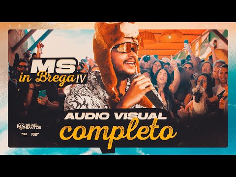 Mikael Santos - MS in Brega IV - AudioVisual