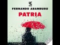 PATRIA | AUDIOLIBRO DE FERNANDO ARANBURU