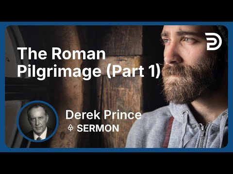 The Roman Pilgrimage (Part 1)