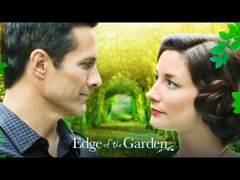 The Edge of the Garden (2011) | Romance/Drama | Rob Estes, Sarah Mannenin