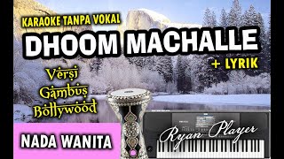 Download lagu DHOOM MACHALE NADA WANITA KARAOKE TANPA VOKAL LIRIK ~ VERSI GAMBUS BOLLYWOOD ~ Ryan Player mp3 Download lagu DHOOM MACHALE NADA WANITA KARAOKE TANPA VOKAL LIRIK ~ VERSI GAMBUS BOLLYWOOD ~ Ryan Player mp3