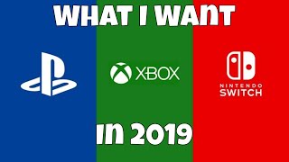 What I Want From PS4, Switch, and Xbox One In 2019
