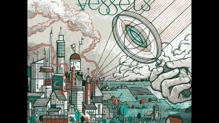 Vessels - Spun Infinite