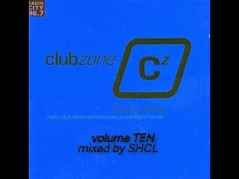 ClubZone Volume Ten, Mixed by SHCL