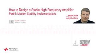 Part 5: How to Design a Stable High Frequency Amplifier