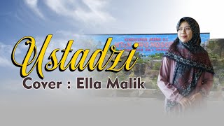 Download lagu USTADZI Cover Ella Malik mp3 Download lagu USTADZI Cover Ella Malik mp3