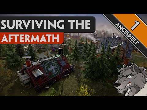 Surviving the Aftermath - #1: Apokalypse Survival Management - Angespielt