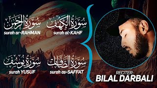 Surah kahf ar rahman saffat yusuf كهف الرحمن صافات يوسف بلال دربالي bilal darbali