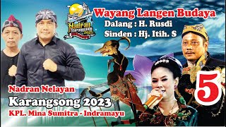 Download lagu 08-5 Wayang Kulit Langen Budaya - Dalang : H. Rusdi, Sinden : Hj. Itih S mp3