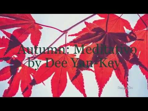 Autumn :Meditativo by Dee Yan-Key