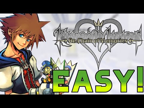 How to Make Kingdom Hearts Re:Chain of Memories EASY!