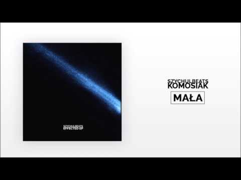 Szychulbeats x Komosiak  - Mała (Effected EP)