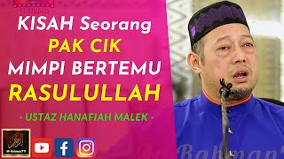 Download lagu Ustaz Hanafiah Malek - KISAH Seorang PAK CIK MIMPI BERTEMU RASULULLAH mp3