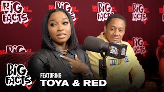 Toya & Red Talk About Their Love For Each Other, Marriage, Doing Reality TV & More | Big Facts