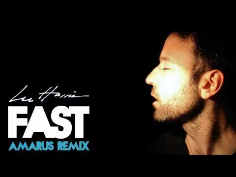Lee Harris - Fast (Amarus Remix)