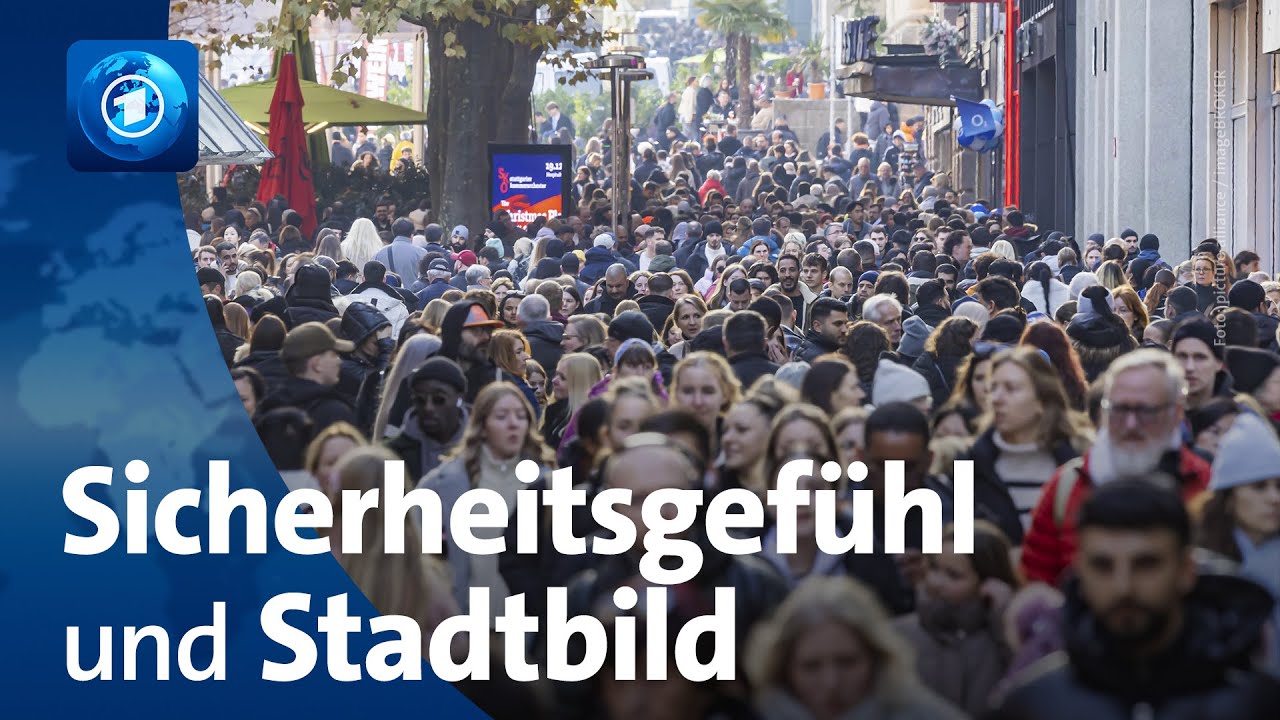 Sicherheitsgefühl der Menschen: Stadtbild-Debatte