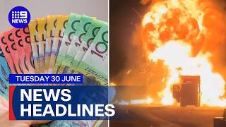 Explosive collision on Hume Highway; wage boost starts tomorrow | 9 News Australia