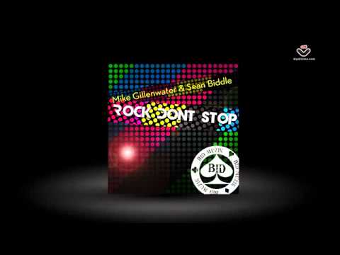 Mike Gillenwater & Sean Biddle - Rock Don't Stop - Bid Muzik