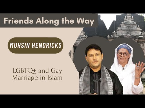 FAW with Imam Muhsin Hendricks - LGBTQ+ and Gay Marriage in Islam