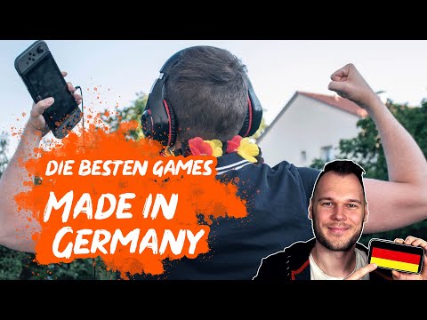 Die besten Games MADE IN GERMANY