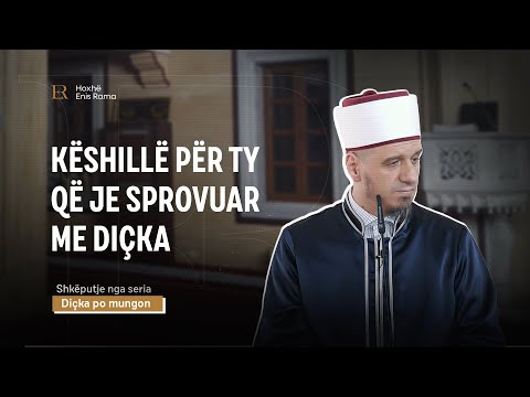 SHKËPUTJE | Këshillë për ty që je sprovuar me diçka - Enis Rama