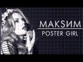 Премьера! МакSим Poster girl 