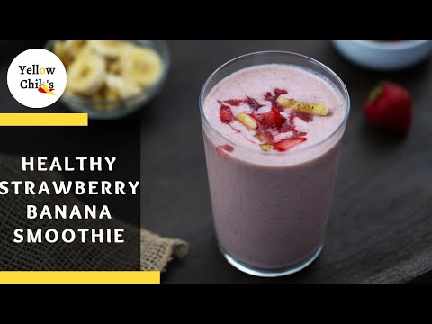 Healthy Strawberry Banana Smoothie Recipe