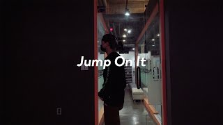 Jump On It - Jacquees / Lily Choregraphy