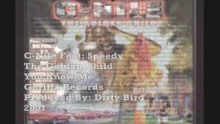 C-Nile The Golden Child - You Know Me  C-Nile Thew Golden Child
