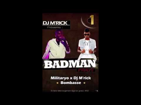 04) MILITARYO x DJ M'RICK - BOMBASSE - BADMAN PARTY [DJ M'RICK PROD]